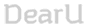 DearU